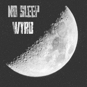 No Sleep (Explicit)