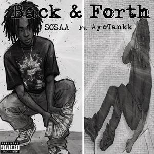 Back & Forth (feat. AyoTankk) (Explicit)