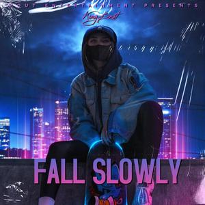 Fall Slowly (Trap Soul Hip Hop Drill Rap Music Beat) KINGBNUT