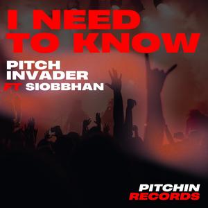 I Need To Know (feat. Siobbhan) [Radio Edit]
