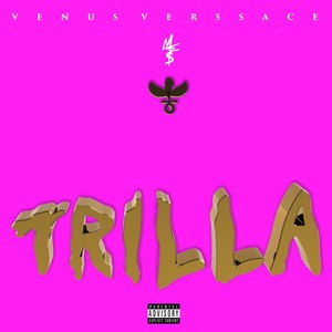 Trilla (Explicit)