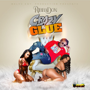 Crazy Glue (Explicit)