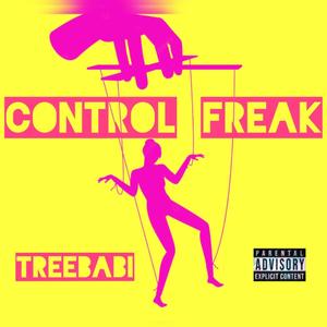 CONTROL FREAK (Explicit)