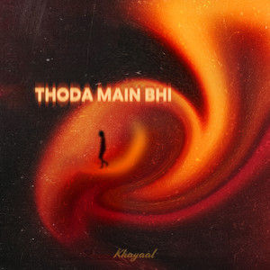 Thoda Main Bhi