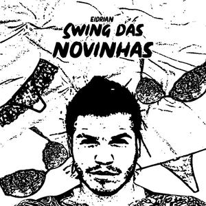Swing das Novinhas(feat. DJ Fabregas)