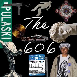 The 606 (Explicit)