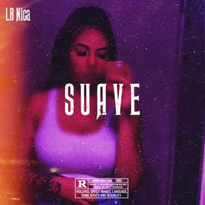 Suave (Explicit)