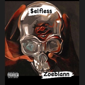 Selfless (Explicit)