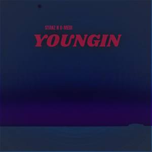 Youngin (feat. Stanz and EFF3X) [Explicit]