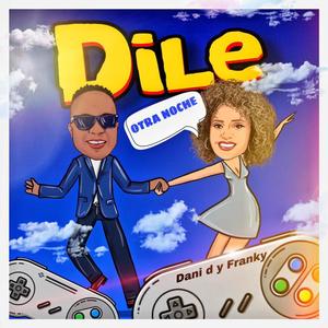 Dile (Otra Noche) (Cover)