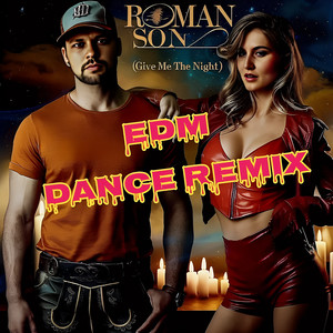 Give Me the Night (Edm Dance Remix)