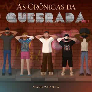 As Crônicas da Quebrada, Vol. 1 (Explicit)