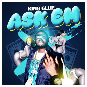 Ask Em (Explicit)
