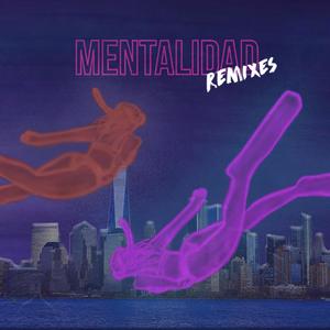 Mentalidad Remixes (Explicit)