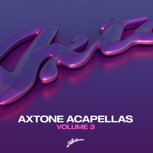 Axtone Acapellas Vol. 3