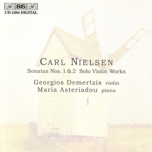 NIELSEN, C.: Sonatas Nos. 1 and 2 / Solo Violin Works