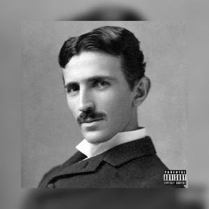 Nikola Tesla (feat. Low A) [Explicit]