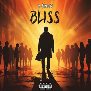 Bliss (Explicit)