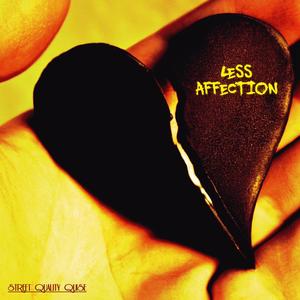 Less Affection (Explicit)