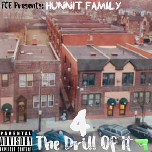 4 The Drill Of It (Explicit)