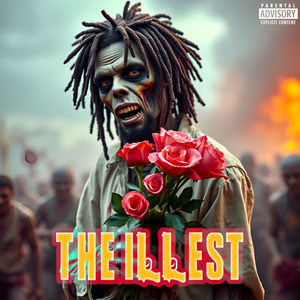 THE ILLEST (Explicit)