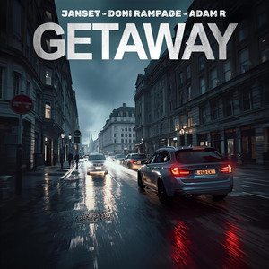 Getaway (Explicit)