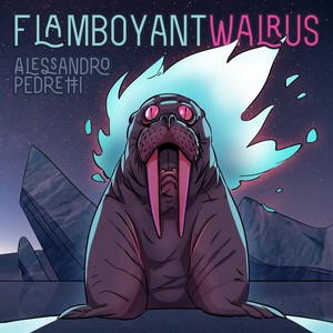 Flamboyant Walrus