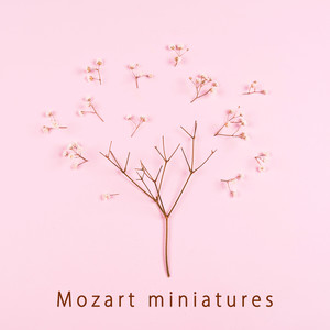 Mozart Miniatures