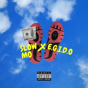 Slow Mo (Explicit)