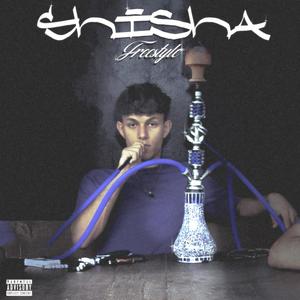 Shisha (Freestyle) [Explicit]