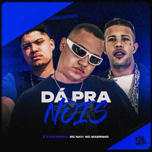 Dá Pra Nóis (Explicit)