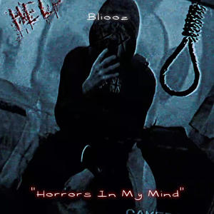 Horrors In My Mind (Explicit)