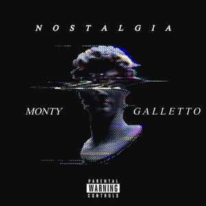 NOSTALGIA (feat. MONTY) (Explicit)