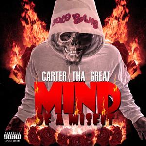 Mind Of A Misfit (Explicit)