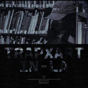 TrapXArt In LA (Explicit)