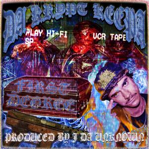 First Degree(feat. J Da Unknown) (Explicit)