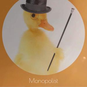 Monopolist