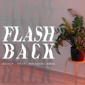 Flashback (feat. MH SE$H, KREK & DKG REC)