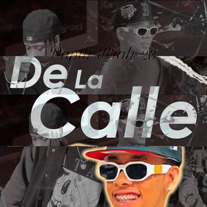 De la Calle (Explicit)