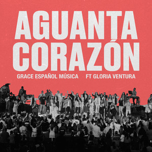 Aguanta Corazón