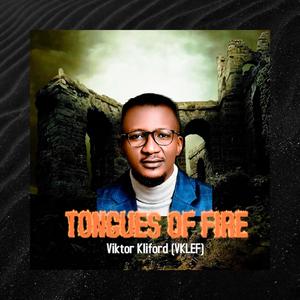 TONGUES OF FIRE AND WORSHIP (Chant) (feat. Viktor Kliford)