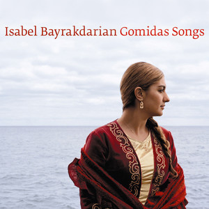 Gomidas Songs (iTunes exclusive)