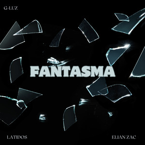 Fantasma (Explicit)