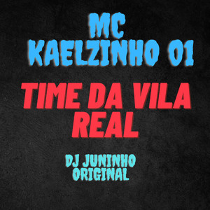 Time da Vila Real (Explicit)