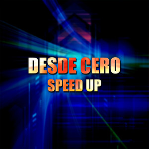 Desde Cero (Speed Up)