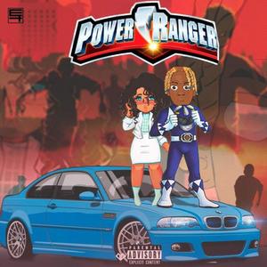 Power Ranger (Explicit)