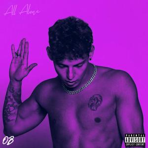 All Alone (Explicit)
