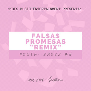 Falsas Promesas (Remix)
