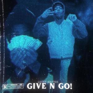 Give N Go! (Explicit)