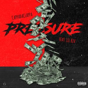 Pressure(feat. Lil Kev) (Explicit)